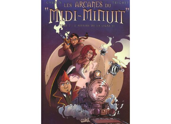 Image Les arcanes du midi-minuit t.2 - l'affaire de la ligne 11