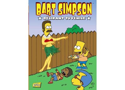 Bart simpson t.5 - délirant juvénile