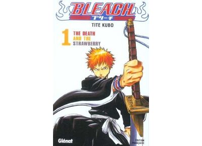 Bleach t.1 - the death and the strawberry