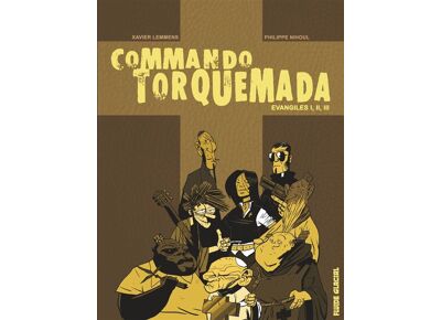 Commando torquemada - intégrale