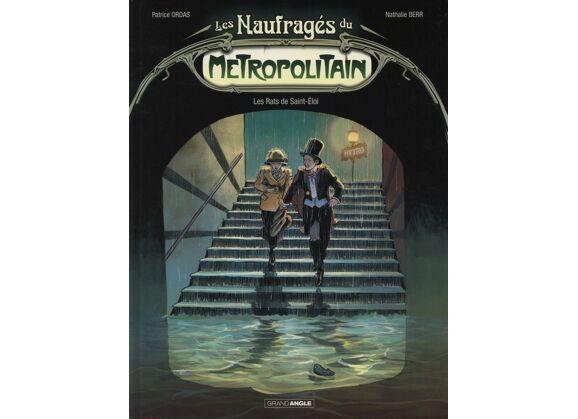 Image Les naufrages du métropolitain t.1 - les rats de saint-eloi