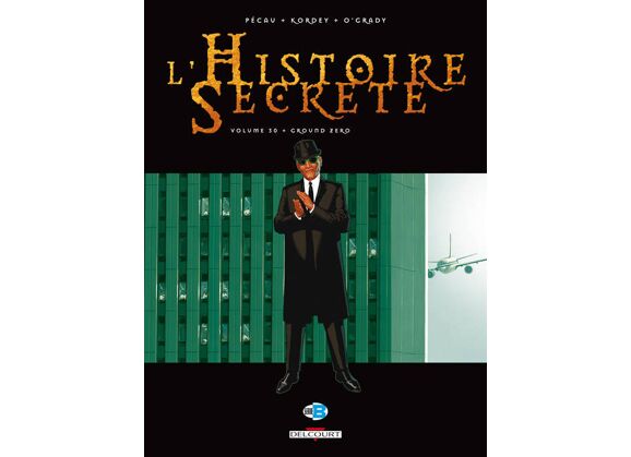 Image L'histoire secrète t.30 - ground zero