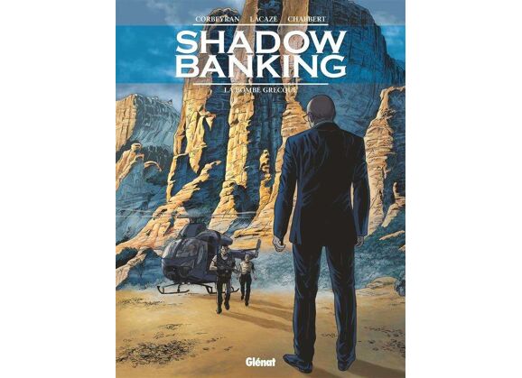 Image Shadow banking t.3 - la bombe grecque