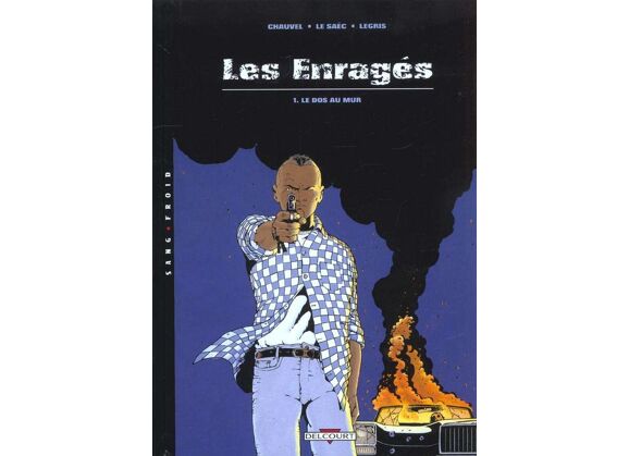 Image Les enragés t.1 - le dos au mur