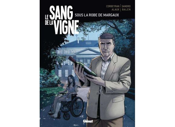 Image Le sang de la vigne t.3 - sous la robe de margaux