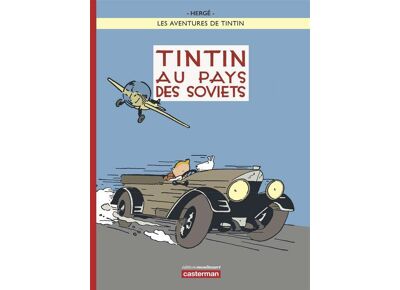 Les aventures de tintin t.1 - tintin au pays des soviets