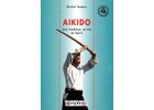 Aïkido / une tradition, un art, un sport