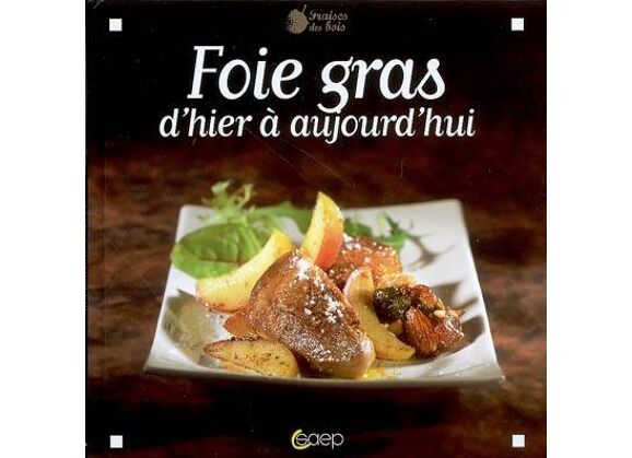 Image Foie gras / d'hier à aujourd'hui