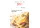 Le petit livre des pâtes / des recettes savoureuses et originales pour cuisiner toutes les pâtes