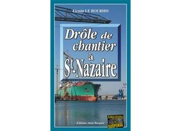 Image Drôle de chantier à saint-nazaire