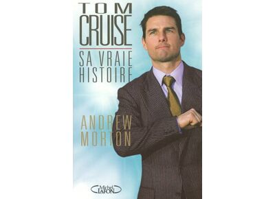 Tom cruise : sa vraie histoire