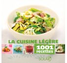 La cuisine légère - 1001 recettes