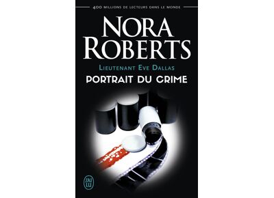 Lieutenant Eve Dallas / Portrait du crime / Suspense