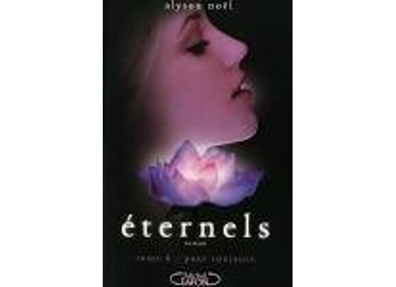 Image Eternels tome 6: Pour Toujours