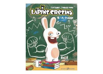 The lapins crétins / la classe