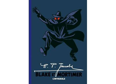 Blake et mortimer / l'intégrale e.p. jacobs