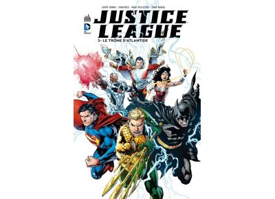 Justice league t.3 - Le trône d'Atlantide