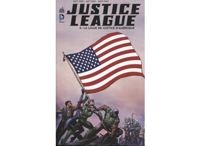 Dc Renaissance T4 Justice League T4 - La Ligue De Justice D'Amerique