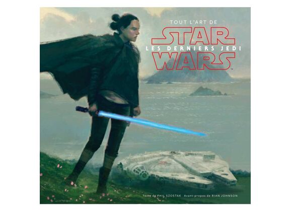 Image Star Wars / tout l'art des derniers Jedi