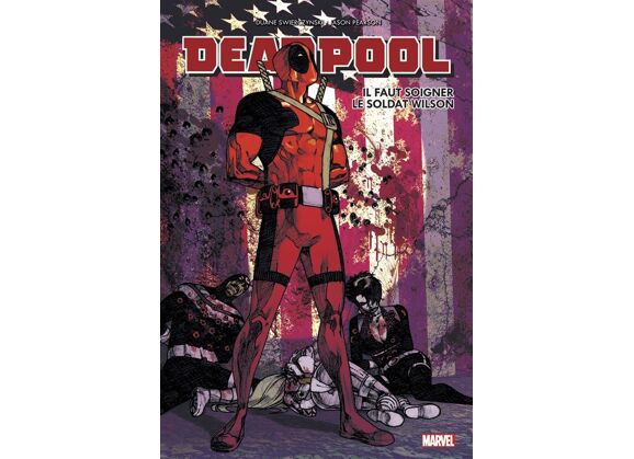 Image Deadpool - Il faut soigner le soldat Wilson