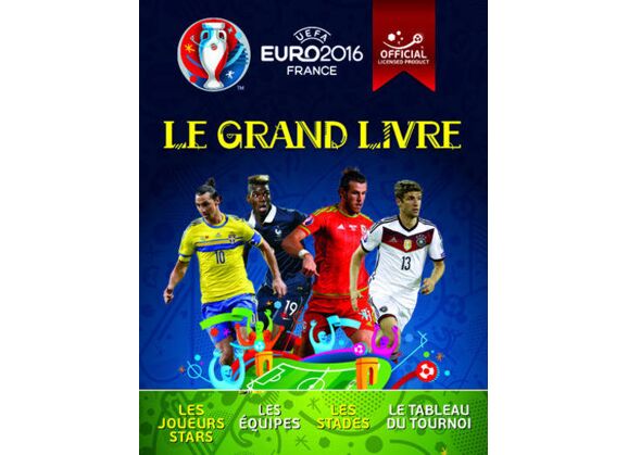 Image UEFA Euro 2016 France - Le Grand Livre