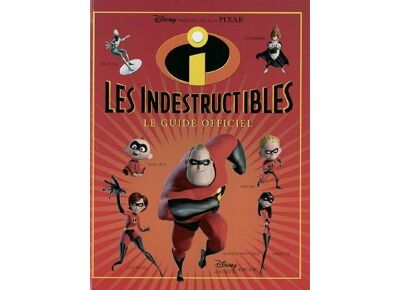 Guide Officiel Les Indestructibles
