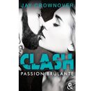 Clash T1 : Passion brûlante