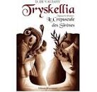 Tryskellia, manuscrit premier : le crépuscule des sirènes
