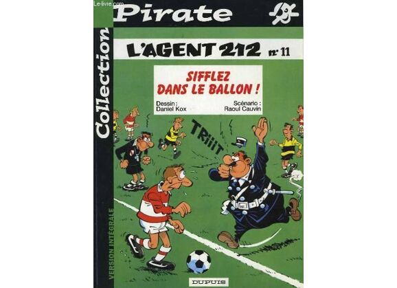 Image L'Agent 212 Tome 11 - Sifflez Dans Le Ballon