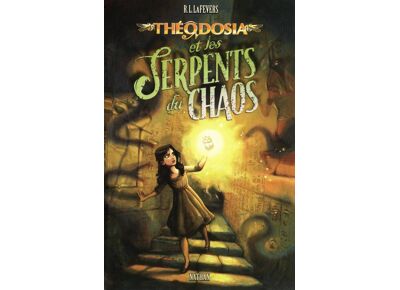 Théodosia et les Serpents du chaos