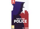 Jeux Vidéo This Is The Police Switch