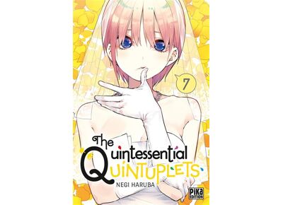 The Quintessential Quintuplets Tome 7