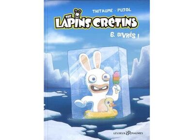 Image Les Lapins Crétins Tome 6 - Givrés !