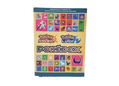 Guide de jeu Pokémon Soleil & Lune : Pokédex officiel d'Alola et suite des aventures