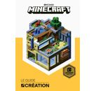 Minecraft : Le Guide Création