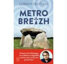 Métrobreizh - L'histoire de la Bretagne, ses traditions et légendes comme vous ne les avez jamais lues (Poche)