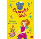 Cupcake Girls Tome 8 - Panique En Cuisine