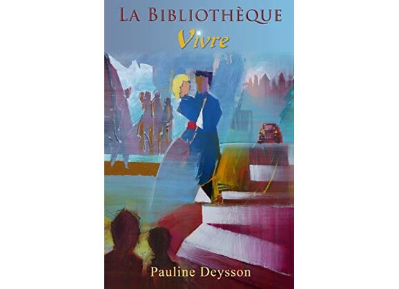Image La Bibliothèque - Tome 2 : Vivre