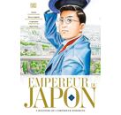Empereur du japon : l'histoire de l'empereur hirohito t.4