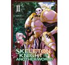 Skeleton Knight in Another World Tome 2