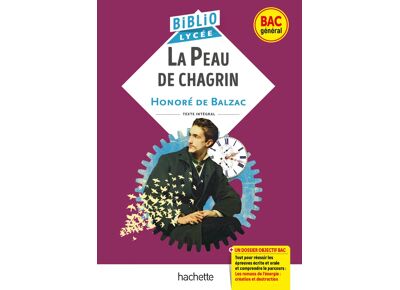 BiblioLycée - La Peau de chagrin, Balzac (BAC 1re générale) - BAC 2024