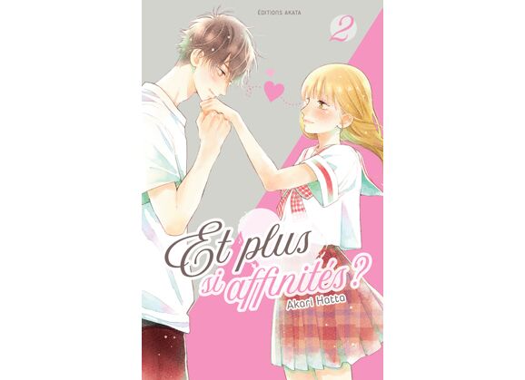 Image Et plus si affinités ? - Tome 2 (Manga)