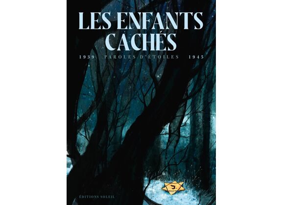Image Les Enfants Cachés : 1939 Paroles d'Étoiles 1945
