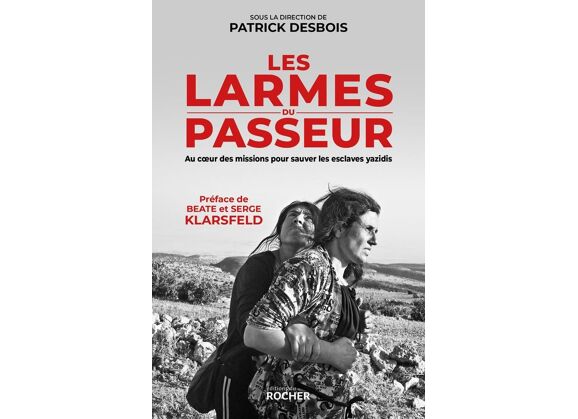 Image Les larmes du passeur - au coeur des missions pour sauver les esclaves yazidis