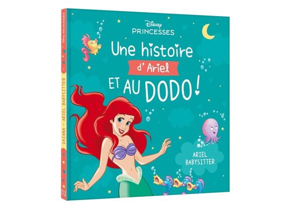 Image Disney Princesses : Une Histoire d'Ariel, et au dodo ! Ariel babysitter