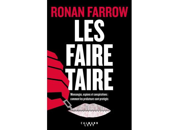 Image Les faire taire : Mensonges, espions et conspirations : Comment les prédateurs sont protégés